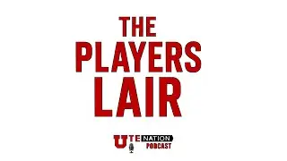 UteNation Podcast: The Players Lair, Zack Moss & Chase Hansen, Ep. 3