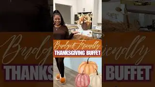 Budget Friendly Thanksgiving Buffet #fallintoshorts