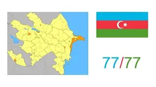 I Name the 77 Districts of AZERBAIJAN