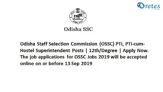OSSC PTI or PTI cum Hostel Superintendent &ndash; 10 Posts