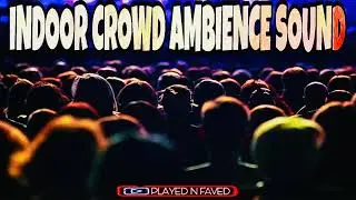 Indoor Crowd Ambience Sound Effect