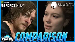 Death Stranding - Shadow PC vs GeForce Now - Speed and Graphics Comparison