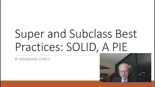 Super and Subclass Best Practices: Extending Classes. SOLID, Abstraction, Polymorphism, Inheritance