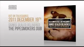 Alex Dimitri ft.Raf Passiante-Signed, Sealed, Delivered (The Pipesmokers DuB).wmv