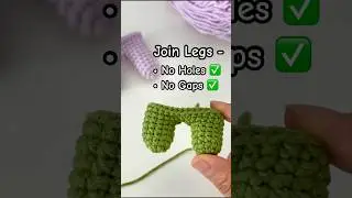 How to Join Amigurumi Legs Seamlessly (Must-Know Trick!) #shorts