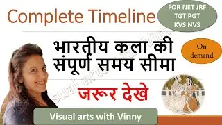 TIMELINE OF INDIAN Art HISTORY PART-1  full detail in hindi english // visual arts Net jrf  tgt pgt