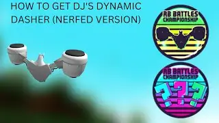 HOW TO GET DJ'S DYNAMIC DASHER (NERFED VERSION) IN BUILD A BOAT FOR TREASURE & RBB S3 - ROBLOX