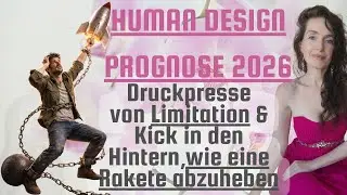 2026 Human Design Jahresvorschau - Kein Jahr f&uuml;r mentale Entscheidungen & Druck von Goooo & STOP
