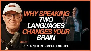 Why Speaking Two Languages Changes Your Brain I Aprende inglés a través de la ciencia