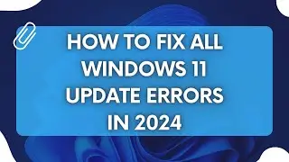 How to Fix All Windows Update Errors in Windows 10/11 (2024)