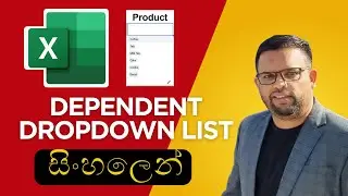 Dependent Dropdown List එකක් හදාගන්න විදිහ සිංහලෙන්