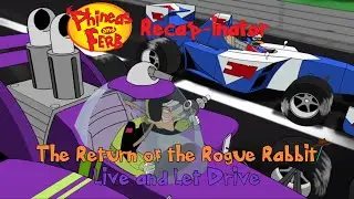 Phineas and Ferb Recap-inator: The Return of the Rogue Rabbit/ Live and Let Drive (S4E24)