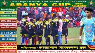 DAY 2&diams;️LIVE ON 🔴 ARANYA CUP 🏆 3 LAKH FEMOUS TOURNAMENT OF THE W.B  🏟️ AT-MIDNAPORE 🔷 #live#football
