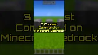 3 Coolest Commands on Minecraft Bedrock