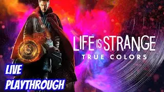 New Game, New Truama - Life Is Strange True Colors Chapter 1 & 2
