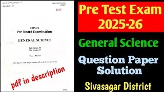 Class 10 Pre Final General Science Question Paper 2025-26 Sibsagar With Answer HSLC 2026 New Pattern