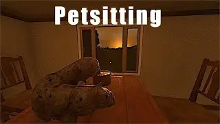 This Is a Pet? | Petsitting