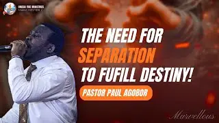 GOD WILL SEPARATE YOU BEFORE HE ELEVATES YOU!🔥| PASTOR PAUL AGOBOR