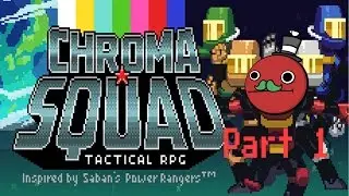 Let's Play - Chroma Squad - Part 1 (A New Hope)
