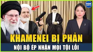 Khamenei Bị Phản Bội Từ Bên Trong, Phải Chịu Mọi Tội Lỗi Và Khủng Hoảng Đã Gây Ra Cho Người Dân Iran