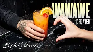 WAWAWE 🍹 (Lyric Video) | eNBi ❌ Nicol&aacute;s Barbosa