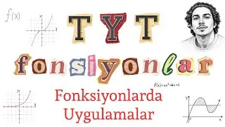 TYT Fonksiyonlar – Fonksiyonlarda Uygulamalar ve Örnekler