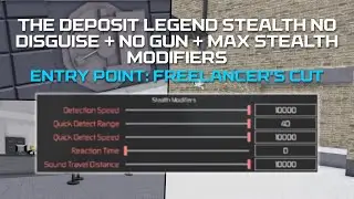 The Deposit | No Disguise, No Gun, Max Stealth Modifiers (seeded) | Entry Point: Freelancer's cut