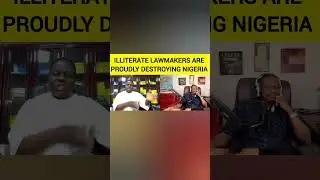 NIGERIAN LAWMAKERS ARE CLUELESS
