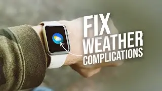 Функция &laquo;Погода&raquo; на Apple Watch не работает (исправление)