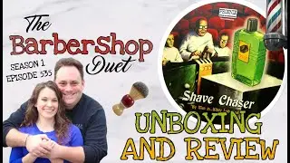 The Barbershop Duet - Shave Chaser Shave Soap by Phoenix Artisan Accoutrements - Unboxing and Review
