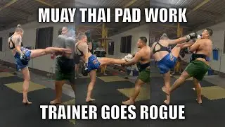 Hitting Pads And Goofing Around With Trainer | Female Muay Thai Fighter
