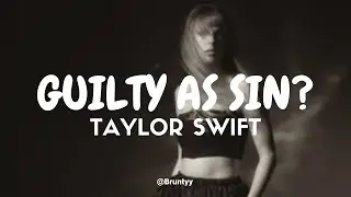 Taylor Swift - Guilty as Sin? (Tradução/Legendado) PT-BR