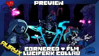 [Cornered] Friday Night Dustin Ost FLM Preview recreation Collab With @Lucifer.K_0G 