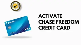 How to Activate Chase Freedom Credit Card Account | Activate Chase Card (FULL GUIDE)