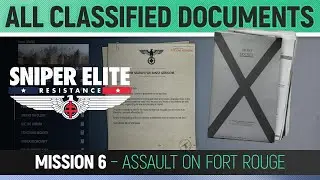 Sniper Elite: Resistance - Mission 6 - All Classified Document Locations 🏆 Assault on Fort Rouge
