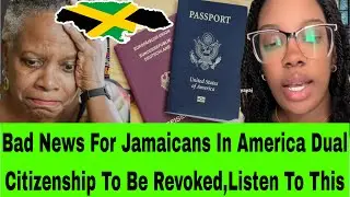 DUAL CITIZENSHIP 😮TO BE REVOKE FOR JAMAICANS IN AMERICA PLUS LIFE IN AMERICA CAN BE STRESSFUL