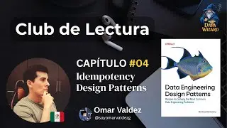 Data Engineering Design Patters – Idempotencia - [C04]