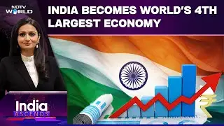 India Becomes World's 4th Largest Economy | Jobs, Manufacturing, AI: Key To India's $7 Trillion Goal