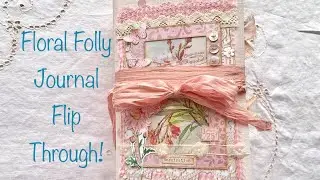 The Floral Folly Journal Flip Through!