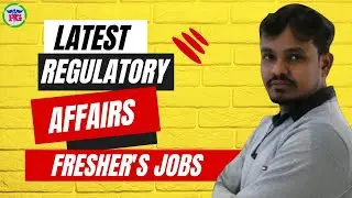 Latest Regulatory Affairs Jobs For Freshers & Experience 2025 #PharmaGuideRadhaKrishna