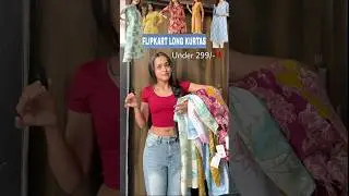 Episode.12 of Under 399/- Long Kurtis ‼️😩 Honest Review✨ #ytshorts #flipkart #minivlog  #viral