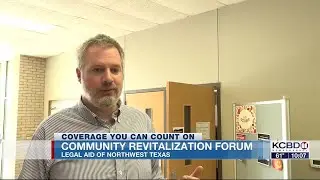 Legal Aid of Northwest Texas hosts Community Revitalization Forum