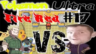 COREYDUMB VS LT. SURGE - Pokemon Ultra Fire Red Dual Nuzlocke Versus Episode #17