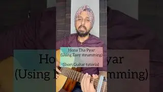 Hona Tha Pyar | Atif Aslam | Guitar tutorial by Sanmeet Bagga