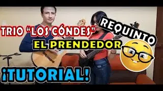 🙁EL PRENDEDOR🍾🤓-TUTORIAL-REQUINTO-TRIO LOS CONDES