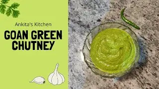 Goan Green Chutney | Goan Sandwich Chutney | Goan Idli Chutney