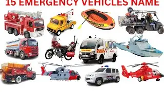 15 Emergency Vehicles for Kids | Learn Emergency Vehicles with Sounds | Kids Learning Video|