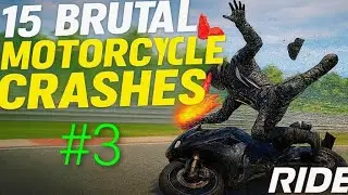 15 Brutal Motorcycle Crash Moments Compilation #3 | RIDE 5 Compilation