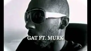 GAT N MURK
