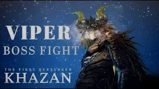 Comment battre Viper dans The First Berseker Khazan